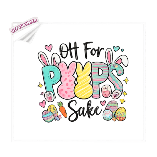 DTF Oh For Peeps Sake DTF Transfer – Funny Easter Bunny Graphic